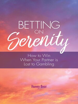 cover image of Betting On Serenity